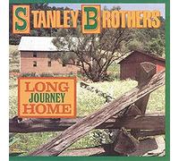 The Stanley Brothers – Long Journey Home – Rebel