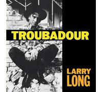 Long, Larry - Troubadour