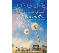 Long Live the Beautiful Hearts: 2 (Beautiful Hearts Duet)