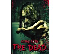 Long Live The Dead