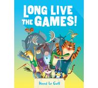 Long Live the Games!