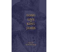 Long Live the King James