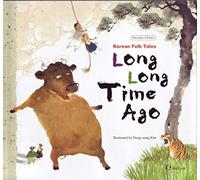 Long Long Time Ago (Korean Folk Tales)