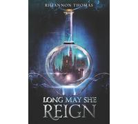 Long May She Reign