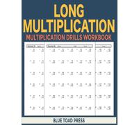 Long Multiplication Book: Multiplication Drills Workbook (Math Series)