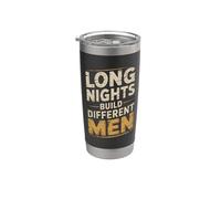 Long Nights Build Different Men Hustle Stainless Steel Insulated Tumbler
