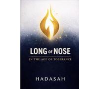 LONG OF NOSE: WHY GOD IS PATIENT - NOT TOLERANT
