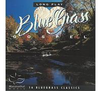 Long Play Bluegrass Gospel: 16 Bluegrass Classics