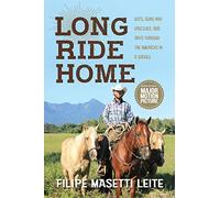 Long Ride Home: Guts, Guns and Grizzlies: Volume 1 (Journey America Trilogy)