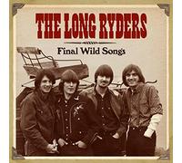 Long Ryders - Final Wild Songs (Deluxe Edition)