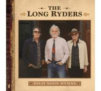 Long Ryders - HIGH NOON HYMNS - Preorder - Vinyl Record - 31 - C46z