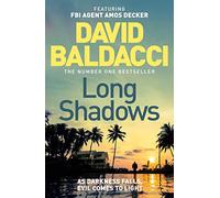 Long Shadows: The Action-Packed Thriller from the Number One Bestselling Author of The 6:20 Man (Amos Decker series, 7)