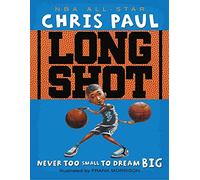 Long Shot: Never Too Small to Dream Big