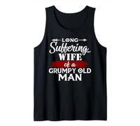 Long Suffering Wife Of A Grumpy Old Man Tee shirt Tank Top