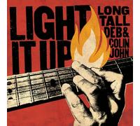 Long Tall Deb & Colin John - Light It Up