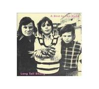 Long Tall Shorty - A Bird in the Hand