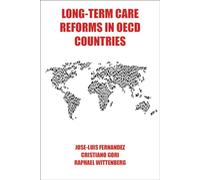 Long-Term Care Reforms in OECD Countries: Successes and Failures