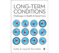 Long-Term Conditions: Challenges in Health & Social Care