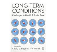Long-Term Conditions: Challenges in Health & Social Care