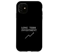 Long Term Investment Finance Mindset Investor Quote Case for iPhone 11