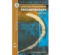 (Long-Term Psychodynamic Psychotherapy: A Basic Text [With DVD]) By Gabbard, Glen O. (Author) Paperback on 11-Mar-2010