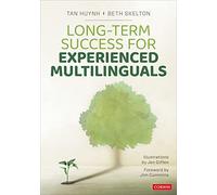 Long-Term Success for Experienced Multilinguals