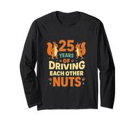 Long Time Friends 25 Years Squirrel Humor Nuts Long Sleeve T-Shirt