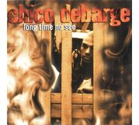 Long Time No See by Debarge, Chico (1997) Audio CD