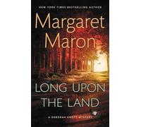 Long Upon the Land: 20 (Deborah Knott Mystery)