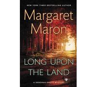 Long upon the Land (A Deborah Knott Mystery, 20)