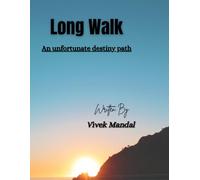 Long Walk: An unfortunate destiny path