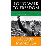 Long Walk To Freedom – 'Essential reading' Barack Obama