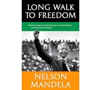 Long Walk To Freedom – 'Essential reading' Barack Obama