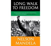 Long Walk To Freedom – 'Essential reading' Barack Obama