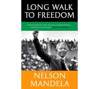 Long Walk To Freedom: 'Essential reading' Barack Obama by Nelson Mandela Paperba