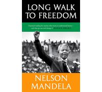 Long Walk To Freedom – 'Essential reading' Barack Obama
