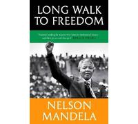 Long Walk To Freedom, Nelson Mandela, Paperback