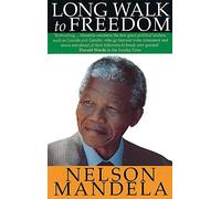 Long Walk To Freedom: The Autobiography of Nelson Mandela by Mandela, Nelson (October 12, 1995) Paperback