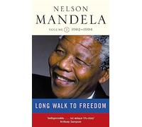 Long Walk To Freedom Vol 2: 1962-1994