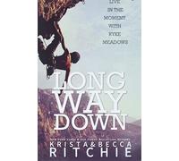 Long Way Down: 4 (Calloway Sisters)