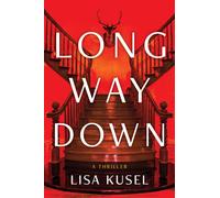 Long Way Down : A Thriller