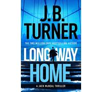 Long Way Home: 2 (A Jack McNeal Thriller)