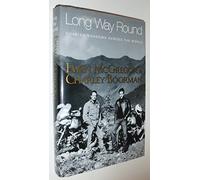Long Way Round: Chasing Shadows Across the World