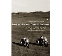 Long Way Round: The Illustrated Edition by Ewan McGregor (6-Oct-2005) Hardcover