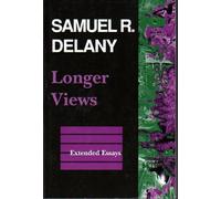 Longer Views: Extended Essays