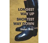 Longest Way Up, Shortest Way Down (Tales from the Hoof-beat)