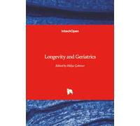 Longevity and Geriatrics