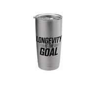 Longevity is The Goal Life Quote Stainless Steel Insulated Tumbler