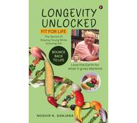 LONGEVITY UNLOCKED: FIT FOR LIFE