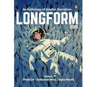 Longform 2025: An Anthology of Graphic Narratives